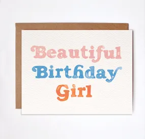 Daydream Prints - Beautiful Birthday Girl Card