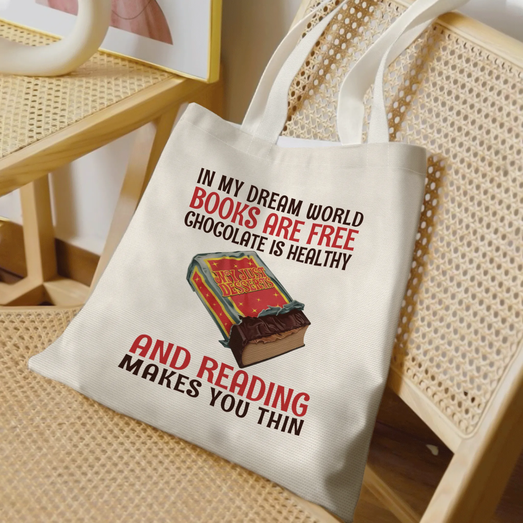 In My Dream World Books Are Free Chocolate Is Healthy And Reading Makes You Thin Book Lovers Gift TBW383