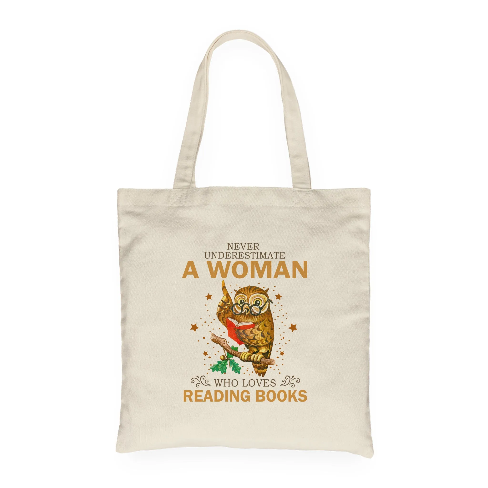 Never Underestimate A Woman Who Loves Reading Books Book Lovers Gift TBW89