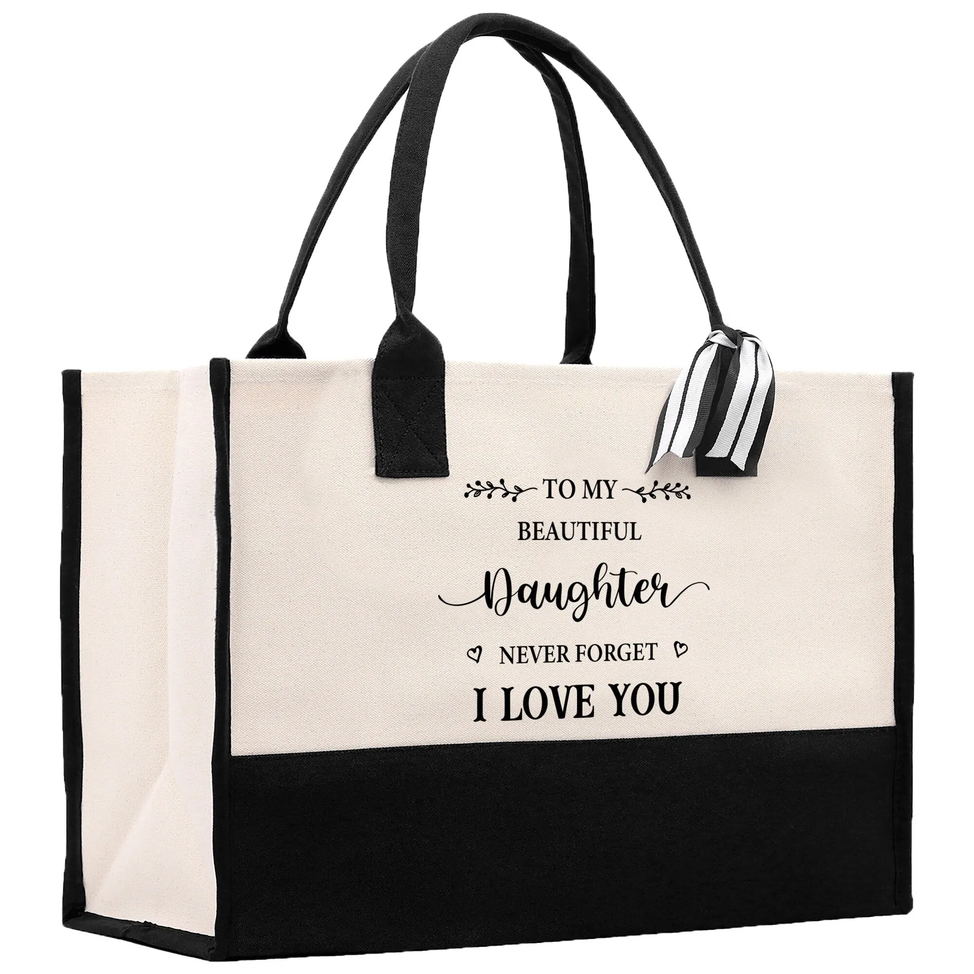 To My Beautiful Daughter Never Forget I Love Cotton Canvas Tote Bag Daughter Birthday Gift From Mother to Daughter Jewelry Box Gift