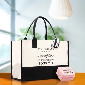 To My Beautiful Daughter Never Forget I Love Cotton Canvas Tote Bag Daughter Birthday Gift From Mother to Daughter Jewelry Box Gift