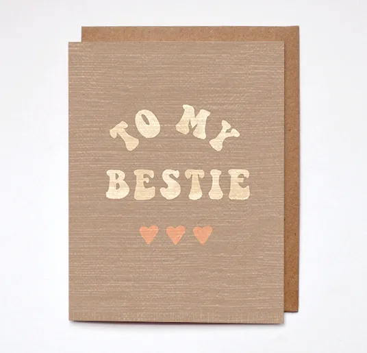 To My Bestie - Card